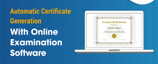 Automatic Certificate Generation with online exam software