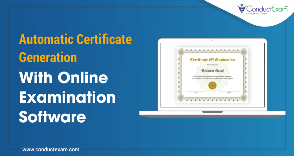 Automatic Certificate Generation with online exam software