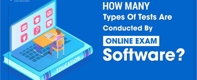 How many types of tests are conducted by online exam software?