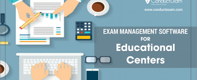 Exam management software for educational centers