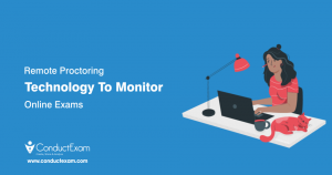 Remote Proctoring : Technology To Monitor Online Exams