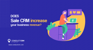Does Sale CRM Increase Your Business Revenue?
