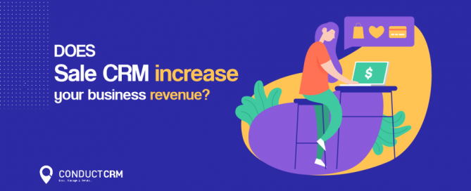 Does Sale CRM Increase Your Business Revenue?