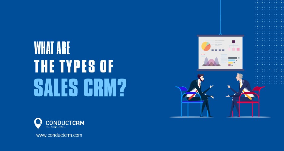 What Are The Types Of Sales CRM?