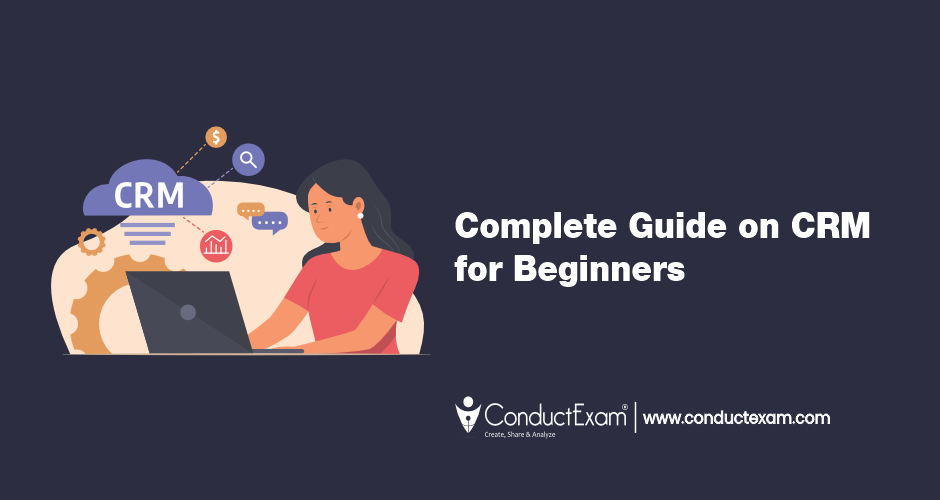 Guide on CRM for Beginners