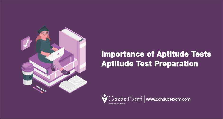 Importance of Aptitude Tests | Aptitude Test Preparation