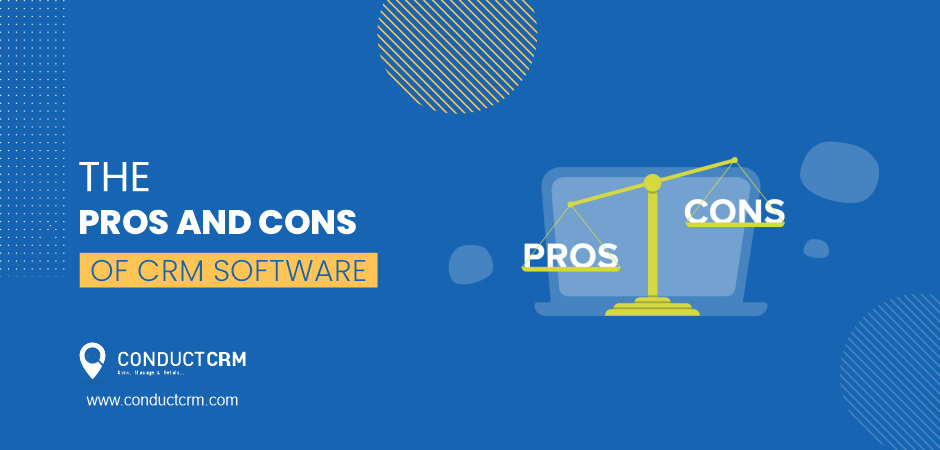 The Pros and Cons of CRM Software