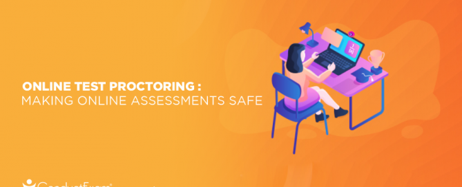 Online Test Proctoring: Making Online Assessments Safe