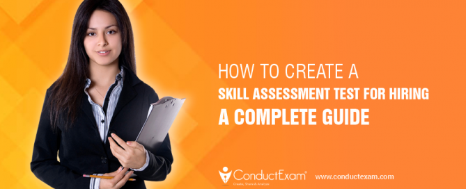 How to Create a Skill Assessment Test for Hiring: A Complete Guide
