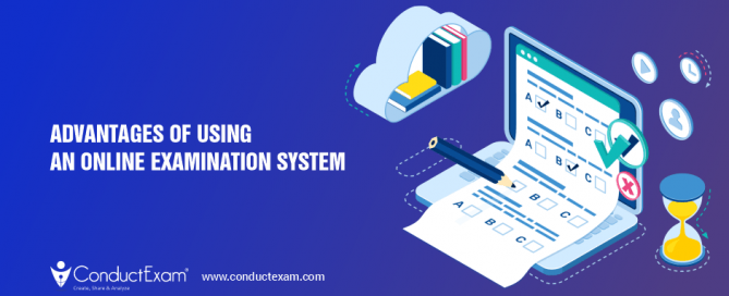 Advantages of using an online examination system