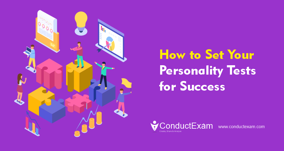 How to Set Your Personality Tests for Success