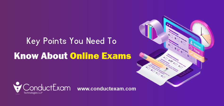 Key points you Need To Know About Online Exams