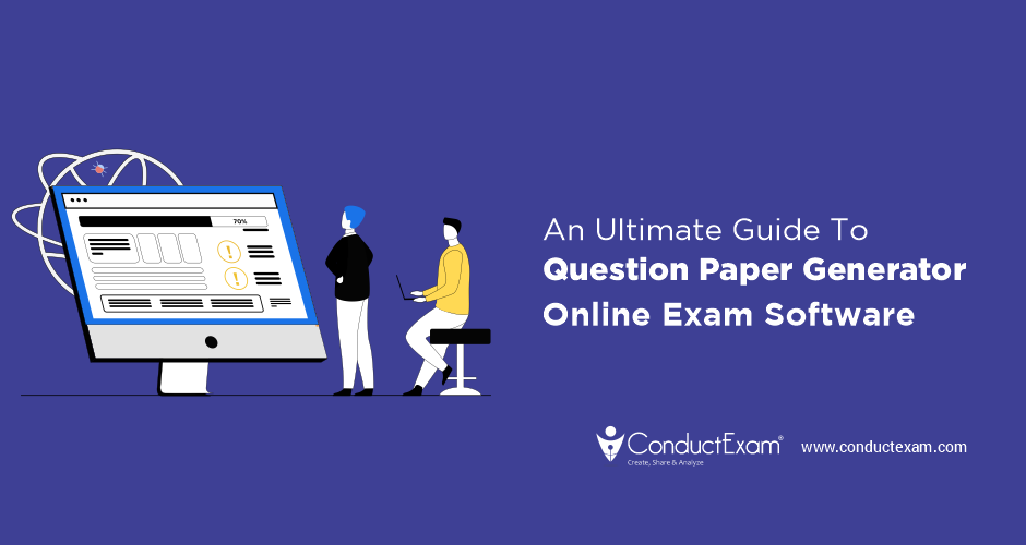 An Ultimate Guide On Question Paper Generator