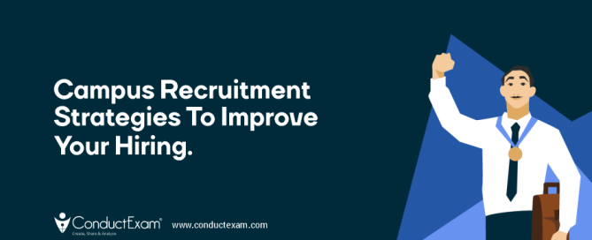 Campus Recruitment strategies to improve your hiring.
