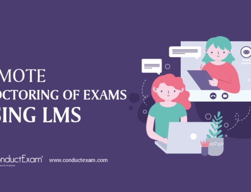 Remote proctoring of exams using LMS 