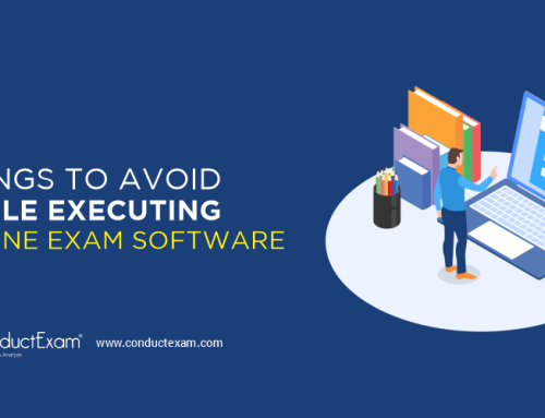 Things to avoid while executing Online Exam Software