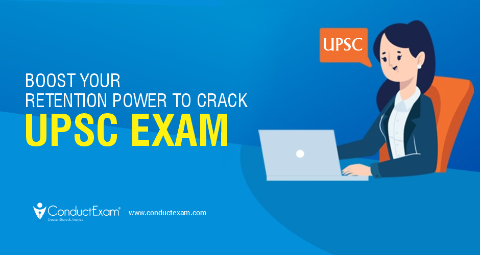 Boost Your Retention Power To Crack UPSC Exam Final.edited