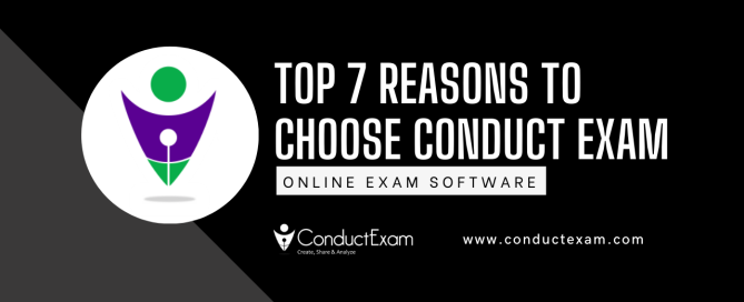 Top 7 Reasona to choose conduct exam online exam software