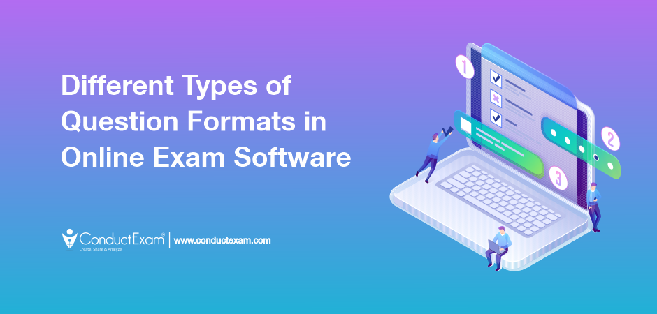 Different Types of Question Formats in Online Exam Software