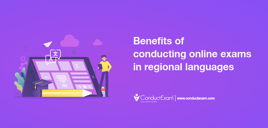 Benefits of conducting online exams in regional languages