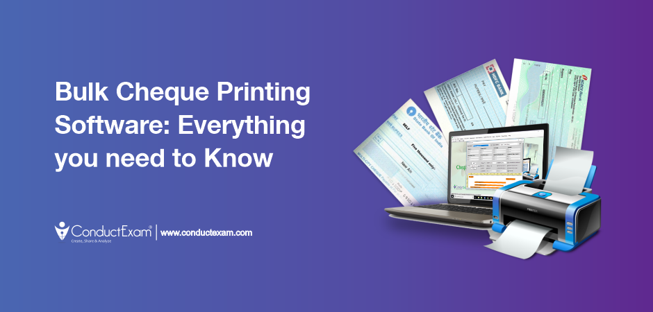 Bulk Cheque Printing Software- Everything you need to Know