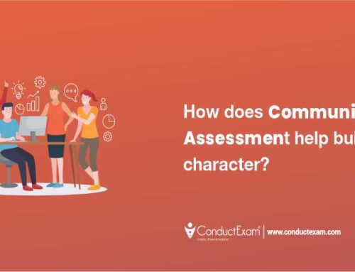 How does Communication Assessment help build a character?
